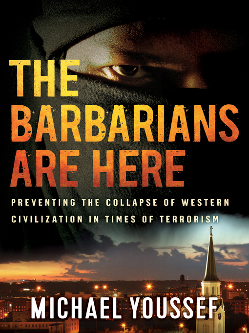 Title details for The Barbarians Are Here by Michael Youssef - Available